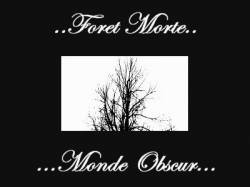 Forêt Morte : Monde Obscur Forêt Morte : Monde Obscur